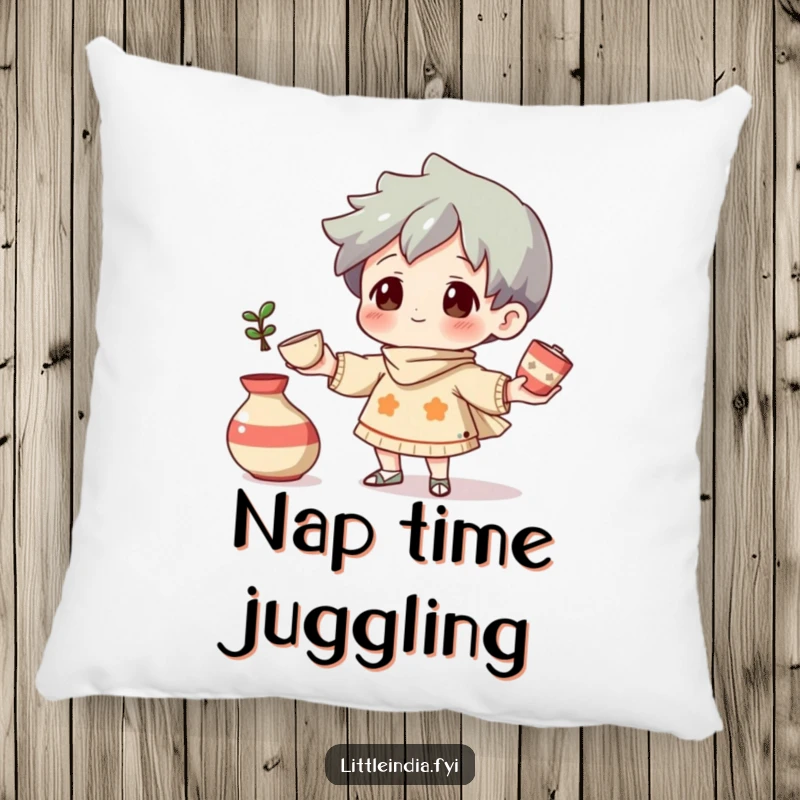 Funny Pillow: A curious character juggling small, decorative pottery pieces, providing soft comfort and artistic flair.