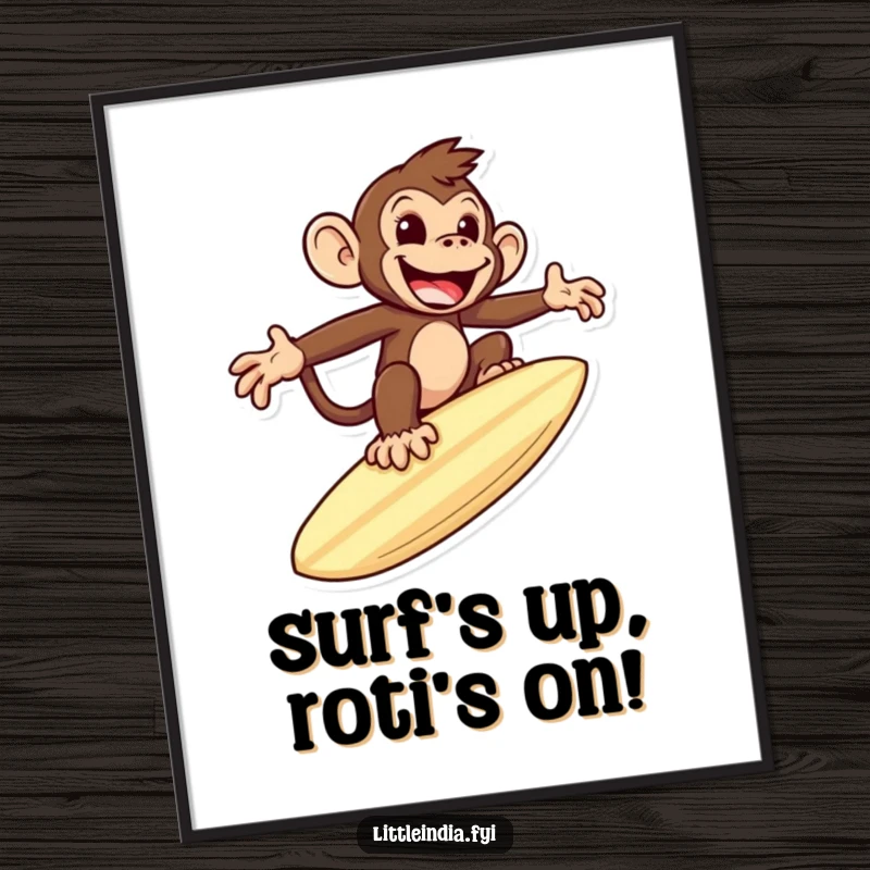 Funny Free Printable Wall Art: A mischievous monkey riding a giant roti like a fun surfboard, with a big grin.