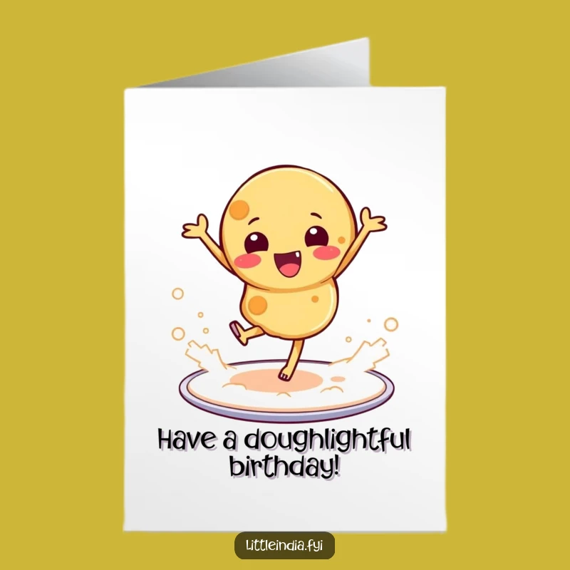 Free Printable Birthday Card: Roti's Flour Power Dance, Funny Downloadable Gift