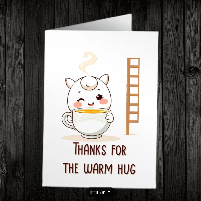 Funny Free Printable Thank You Card: Smiling character presents a steaming cup of tea, offering warm gratitude. DIY present.